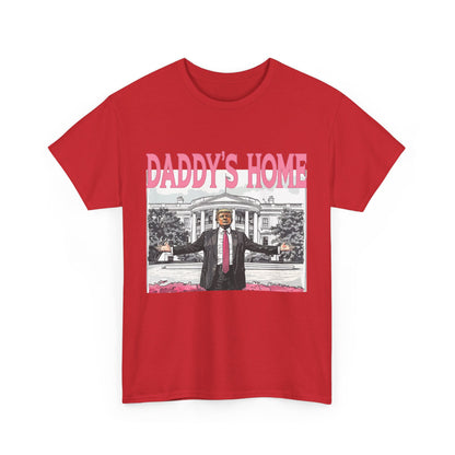 Donald Trump "Daddy's Home" MAGA Meme T-Shirt