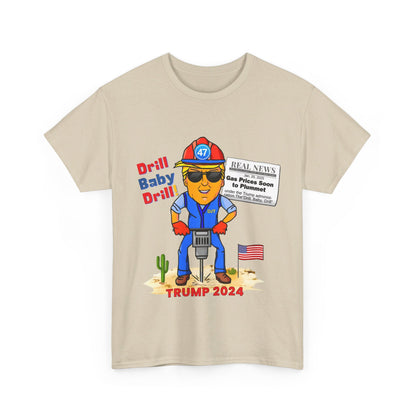 Donald Trump "Drill Baby Drill" MAGA Meme T-Shirt