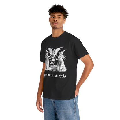 Girls Will Be Girls Witchcraft T-Shirt