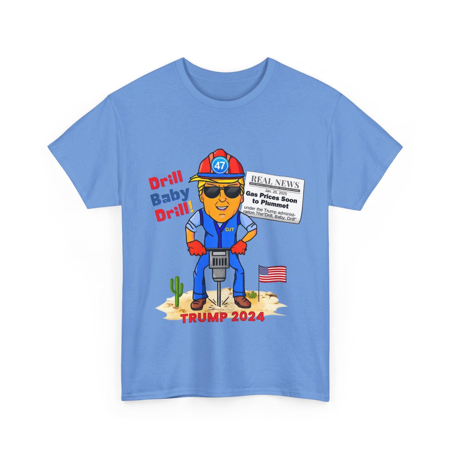 Donald Trump "Drill Baby Drill" MAGA Meme T-Shirt