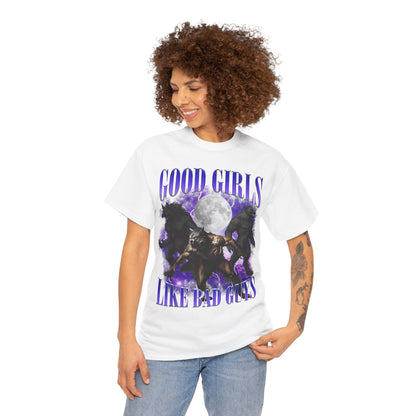 Good Girls Like Bad Guys T-Shirt