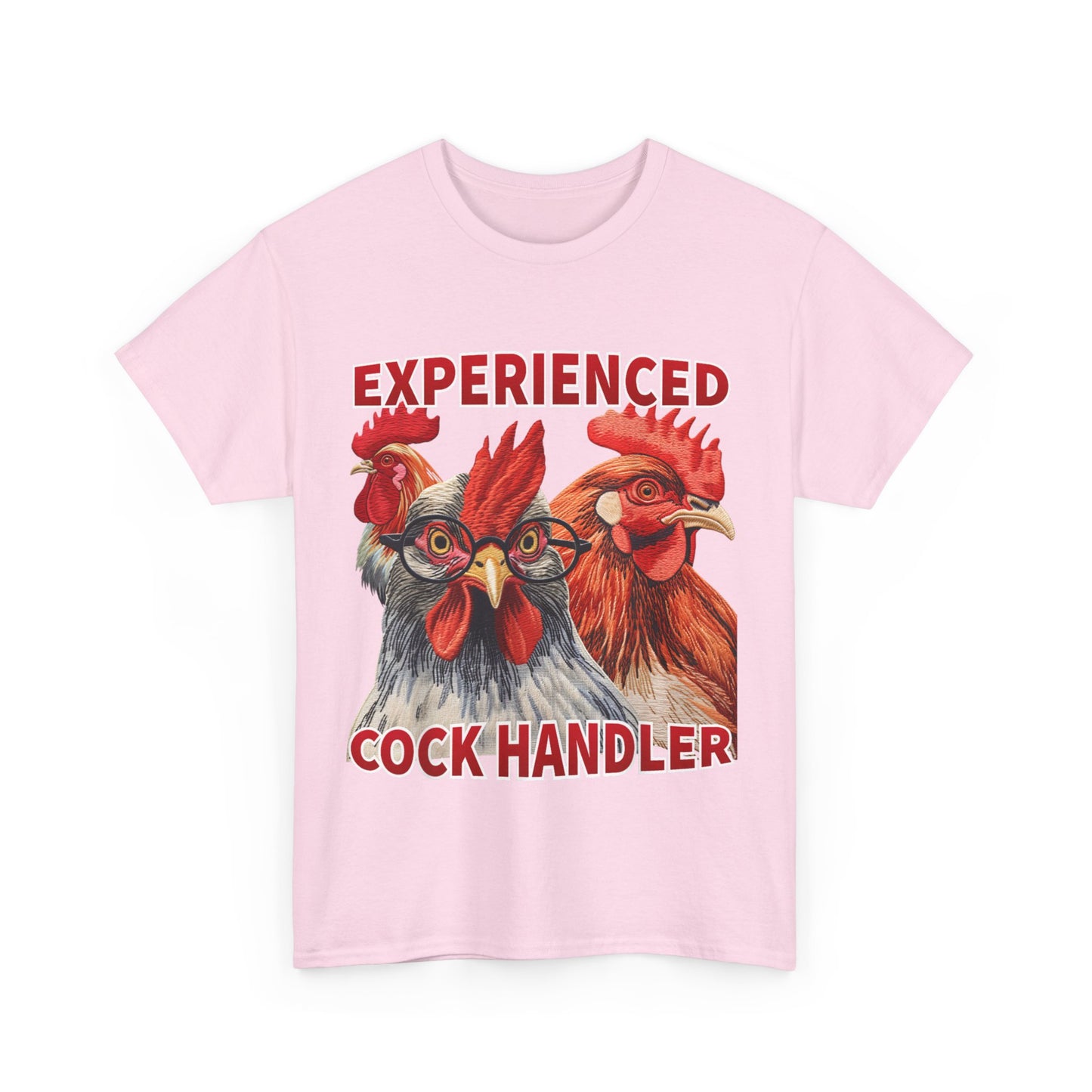 Experienced Cock Handler T-Shirt