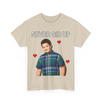 "Never Gib Up" T-Shirt