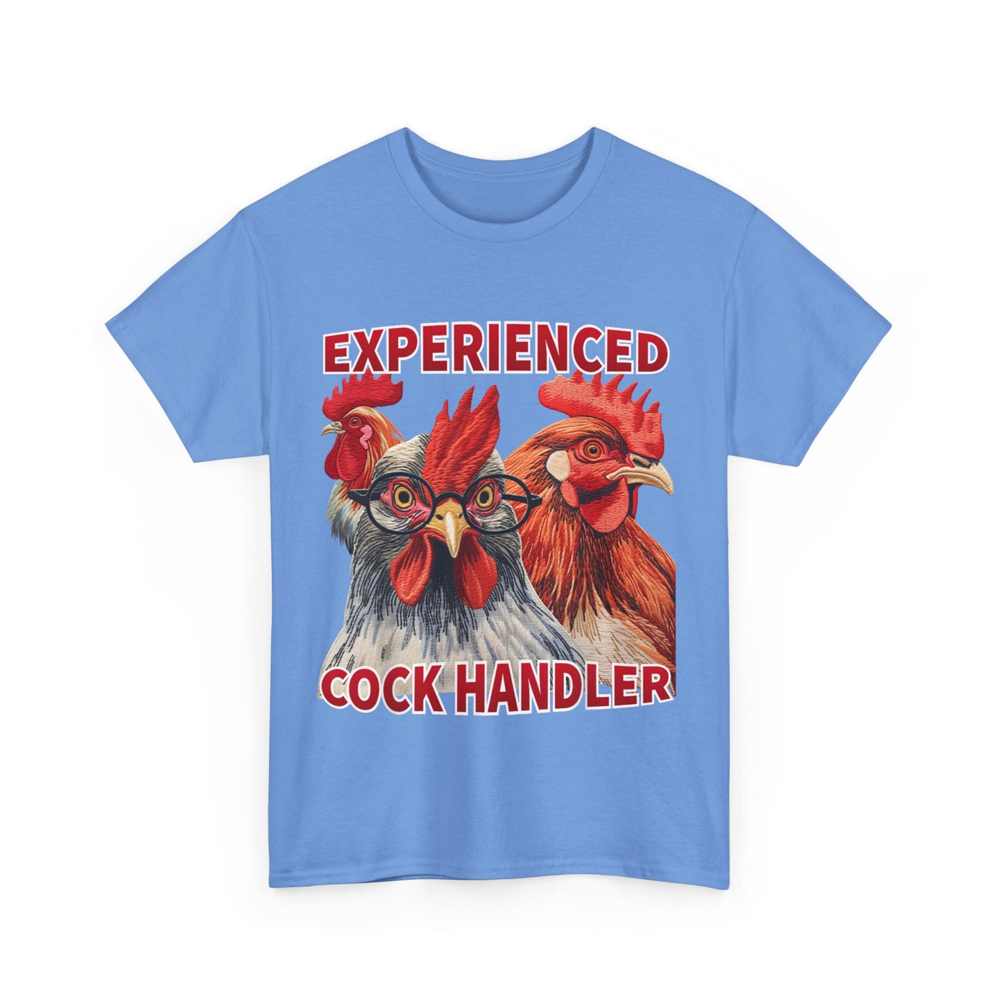 Experienced Cock Handler T-Shirt