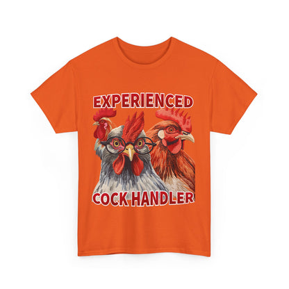 Experienced Cock Handler T-Shirt