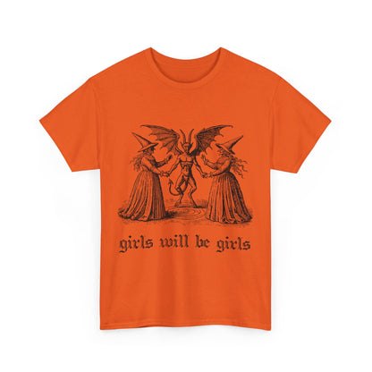 Girls Will Be Girls Witchcraft T-Shirt