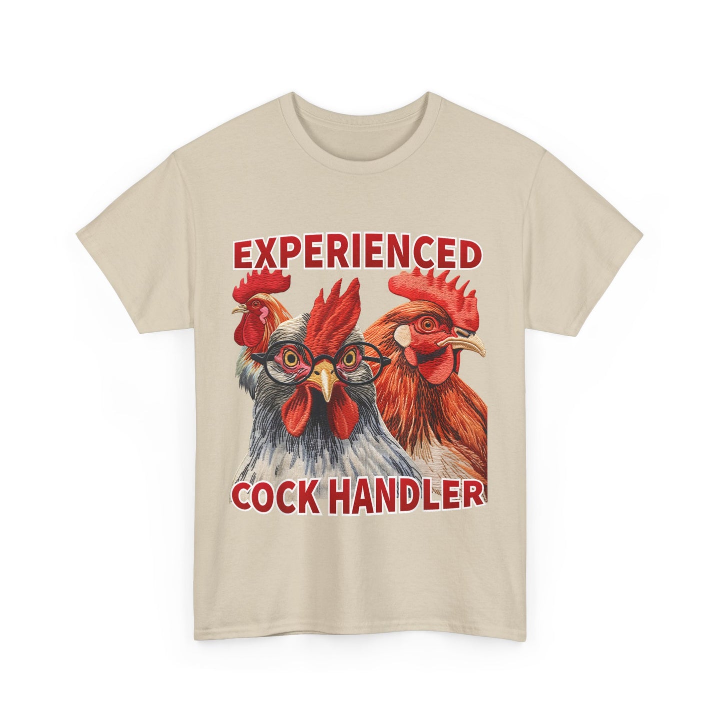 Experienced Cock Handler T-Shirt