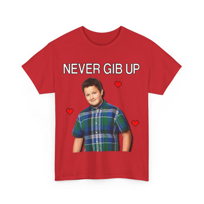 "Never Gib Up" T-Shirt