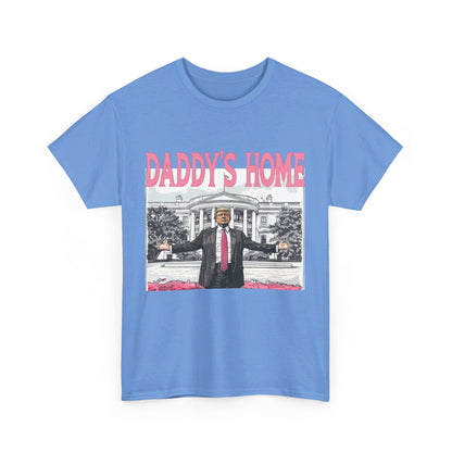 Donald Trump "Daddy's Home" MAGA Meme T-Shirt