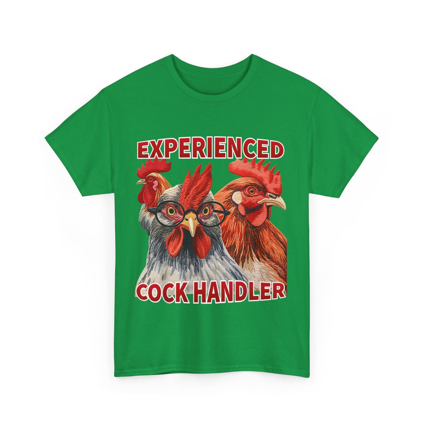 Experienced Cock Handler T-Shirt